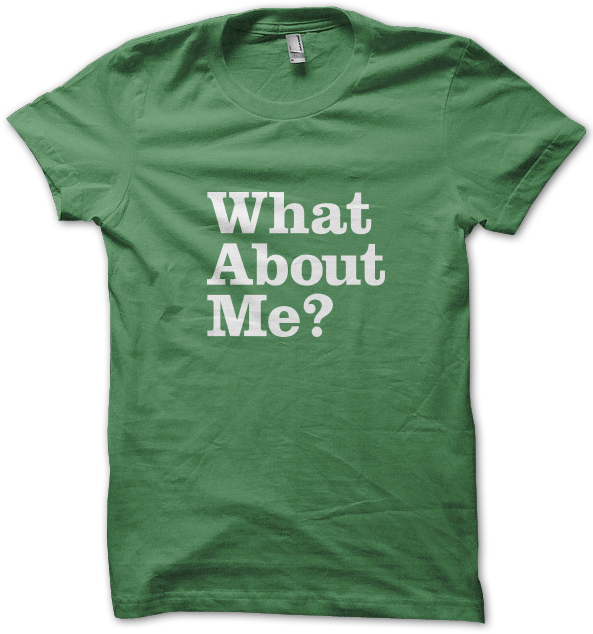 what about me shirt